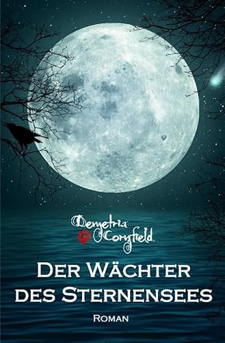 Der Wächter des Sternensees von epubli GmbH