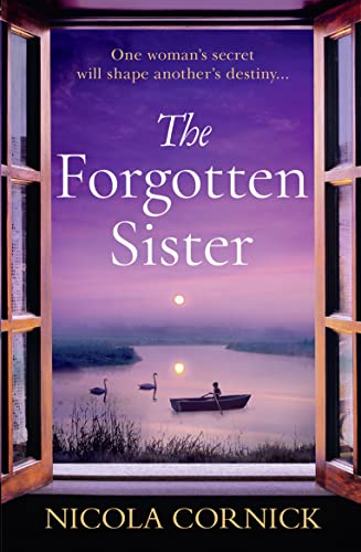 The Forgotten Sister: Escape with this captivating historical mystery von HQ