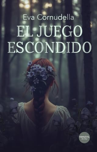 El juego escondido von EDICIONES VERSATIL, S.L.