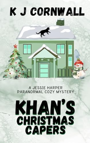 Khan's Christmas Capers: A Jessie Harper Paranormal Cozy Mystery von Independently published
