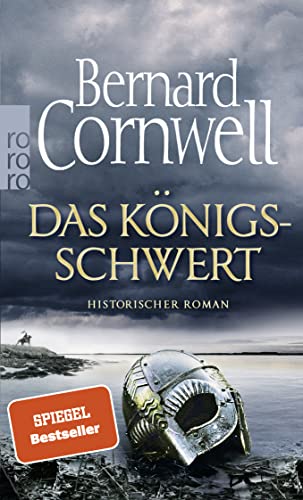 Das Königsschwert: Historischer Roman von Rowohlt Taschenbuch