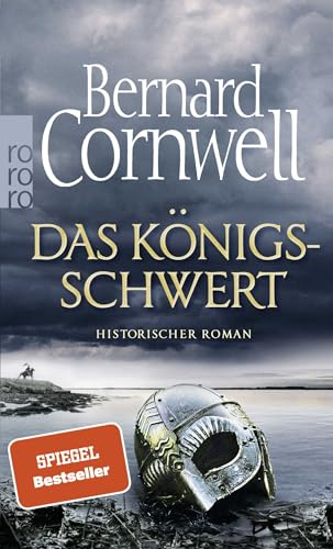 Das Königsschwert: Historischer Roman von Rowohlt