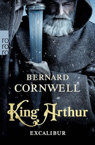 King Arthur: Excalibur: Historischer Roman