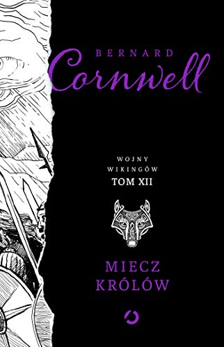 Miecz królów: Wojny wikingów Tom 12
