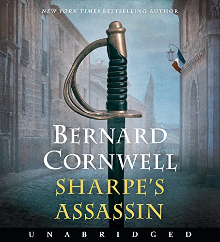 Sharpe's Assassin CD: Richard Sharpe and the Occupation of Paris, 1815 Sharpe's Assassin CD: Richard Sharpe and the Occupation of Paris, 1815