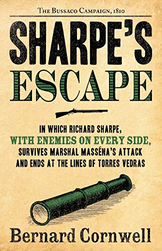 Sharpe's Escape: Richard Sharpe & the Bussaco Campaign, 1810 (Richard Sharpe's Adventure Series #10) (Sharpe, 10, Band 10)