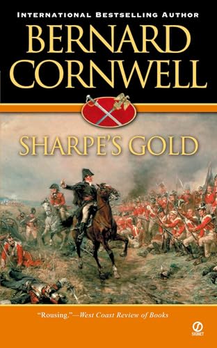 Sharpe's Gold: Richard Sharpe and the Destruction of Almeida, August 1810 (Richard Sharpe Adventure, 9, Band 9) von BERKLEY