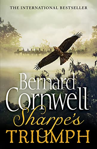 Sharpe's Triumph (The Sharpe Series): The Battle of Assaye, September 1803 (The Sharpe Series, Book 2)