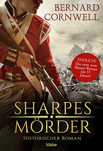 Sharpes Mörder: Historischer Roman (Sharpe-Serie, Band 22)