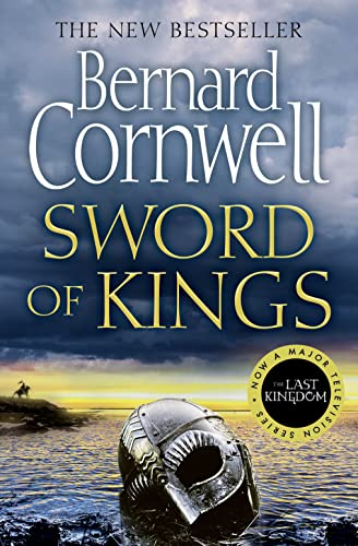 Sword of Kings (The Last Kingdom Series, Band 12)