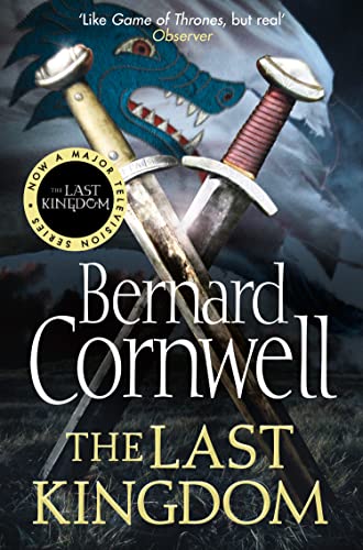 The Last Kingdom (Alfred the Great 1)