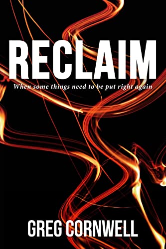 Reclaim: When some things need to be put right again von Vivid Publishing