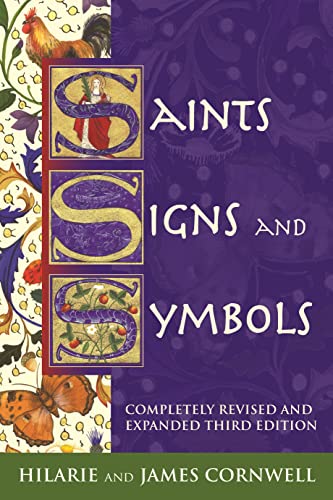 Saints, Signs, and Symbols: The Symbolic Language of Christian Art Saints, Signs, and Symbols: The Symbolic Language of Christian Art von Troubador Publishing
