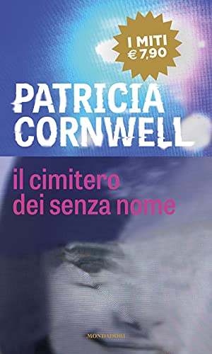 Il cimitero dei senza nome (I miti) von Mondadori