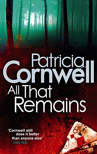 All That Remains (Kay Scarpetta)