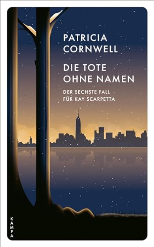 Die Tote ohne Namen: Der sechste Fall für Kay Scarpetta (Ein Fall für Kay Scarpetta)
