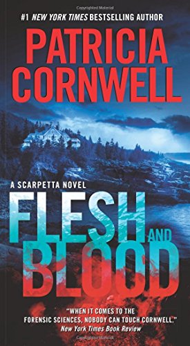 Flesh and Blood: A Scarpetta Novel (Kay Scarpetta) von William Morrow