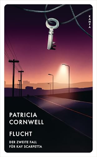 Flucht: Der zweite Fall für Kay Scarpetta (Ein Fall für Kay Scarpetta) von Kampa Verlag