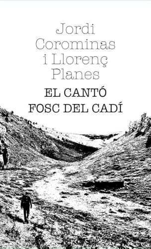El cantó fosc del Cadí (Ull Viu, Band 6) von Edicions Salòria