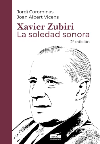 Xavier Zubiri. La soledad sonora von Independently published