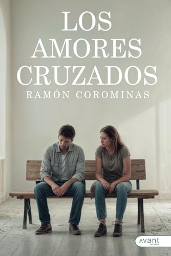Los amores cruzados von Avant Editorial