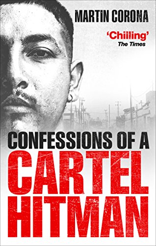Confessions of a Cartel Hitman von Ebury Press