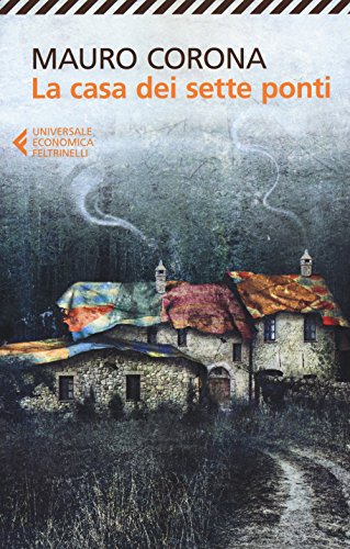 La casa dei sette ponti (Universale economica, Band 8737)