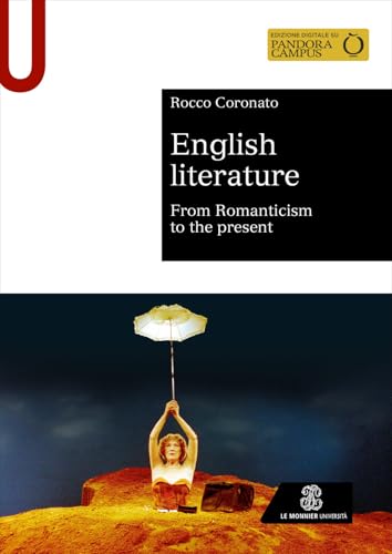 English literature. From Romanticism to the present (Sintesi) von Le Monnier Università
