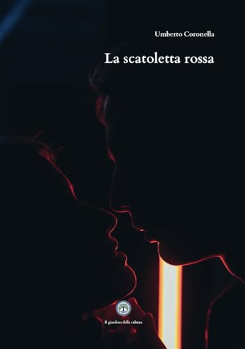 La scatoletta rossa (Frammenti di stelle) von Balzano editore
