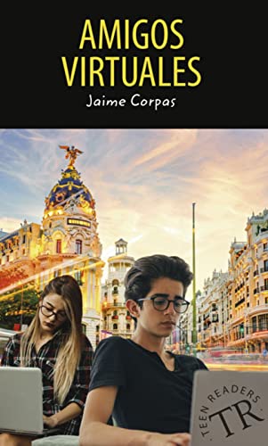 Amigos virtuales: Lektüre (Teen Readers (Spanisch)) von Klett