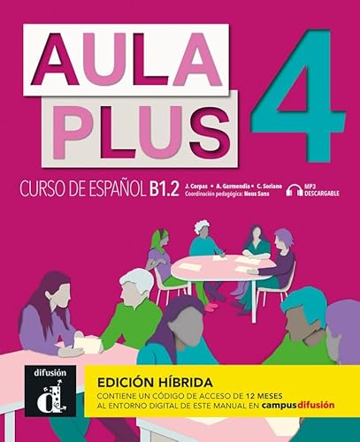 Aula Plus 4 Ed. Hibrida L. del alumno Aula Plus 4 Ed. Hibrida L. del alumno von DIFUSION CENTRO DE INVESTIGACION Y PUBLICACIONES DE IDIOMAS S.L.