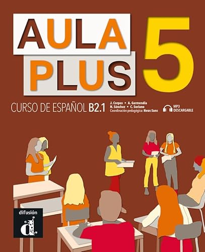 Aula Plus 5. Libro del Alumno Aula Plus 5. Libro del Alumno