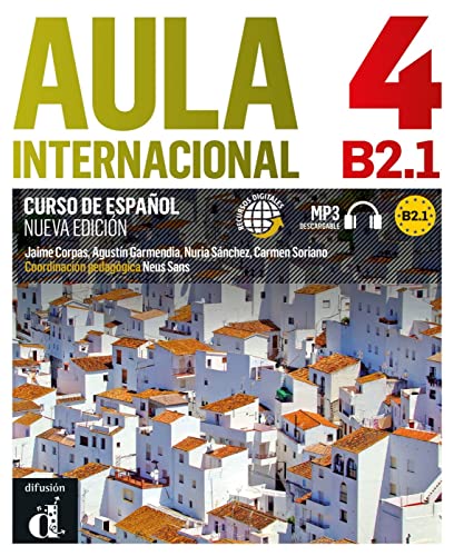 Aula internacional nueva edición 4 B2.1: Libro del alumno y cuaderno de ejercicios con audios (Aula internacional neu, Band 4)