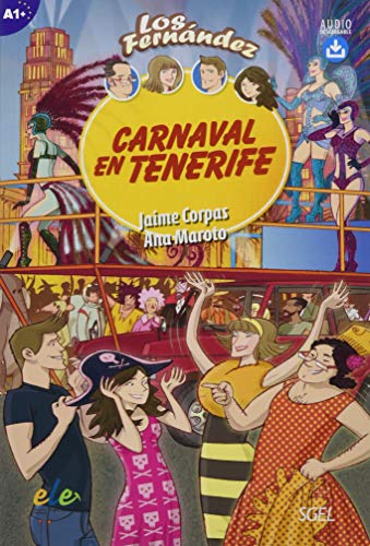 Carnaval en Tenerife: Lektüre mit Hördateien als Download (Colección Los Fernández)