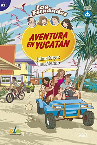 Aventura en Yucatán: Aventura en Yucatan (A2)