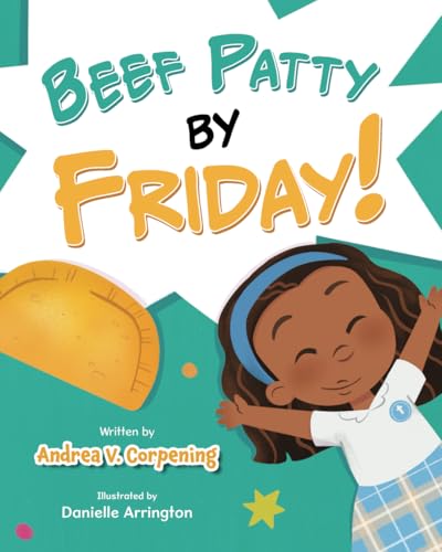 Beef Patty by Friday! Beef Patty by Friday! von Miriam Laundry Publishing