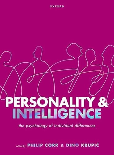 Personality and Intelligence: The Psychology of Individual Differences Personality and Intelligence: The Psychology of Individual Differences von OXFORD UNIVERSITY PRESS
