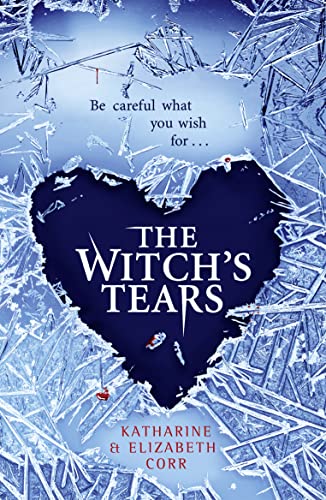 The Witch's Tears: (Sequel to the Witch's Kiss) (The Witch’s Kiss Trilogy)