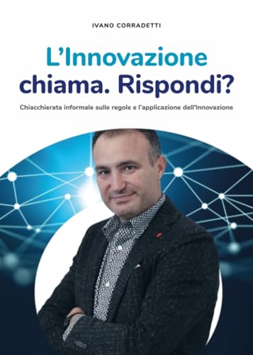 L'innovazione chiama. Rispondi? von Youcanprint