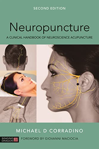 Neuropuncture: A Clinical Handbook of Neuroscience Acupuncture