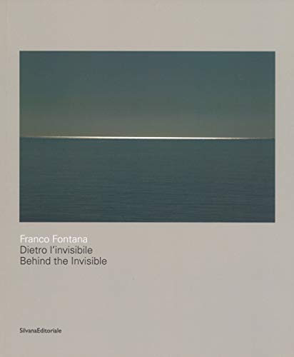 Franco Fontana: Behind the Invisible (Fotografia)