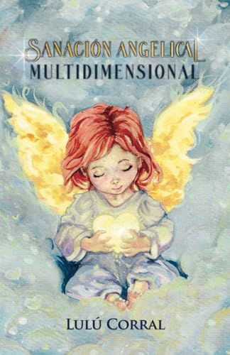 Sanación angelical multidimensional
