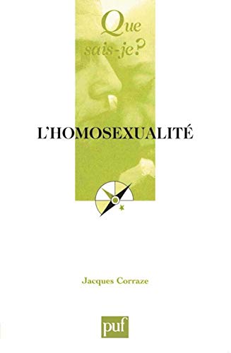 L'homosexualité von QUE SAIS JE