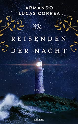 Die Reisenden der Nacht: Roman von Lübbe
