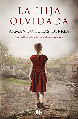 La hija olvidada (Ficción) von B de Bolsillo