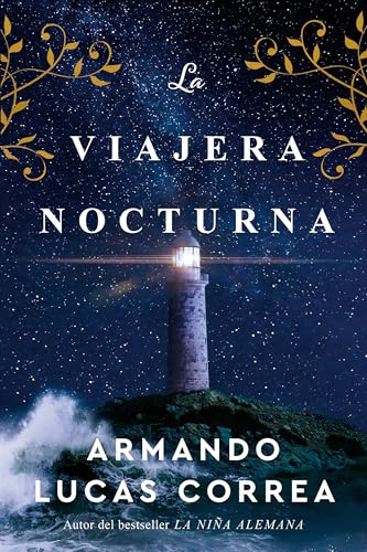 La viajera nocturna/ The Night Travelers