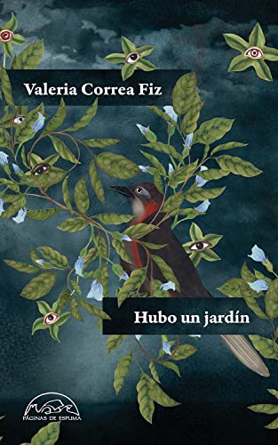Hubo un jardín (Voces / Literatura, Band 323) von PÁGINAS DE ESPUMA
