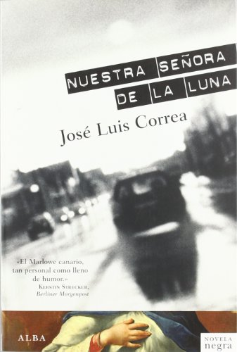 Nuestra señora de la luna (Novela negra)