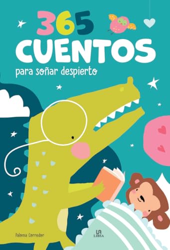 365 Cuentos para Soñar Despierto 365 Cuentos para Soñar Despierto von Libsa