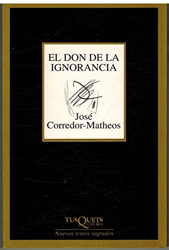 El don de la ignorancia (Marginales, Band 223) von Planetamex